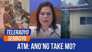 ATM: Ano'ng Take Mo? | Teleradyo Sersbiyo (24 October 2024)