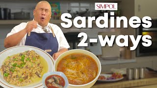 A budget-friendly canned sardines! Sardines 2-ways Recipe | Chef Tatung