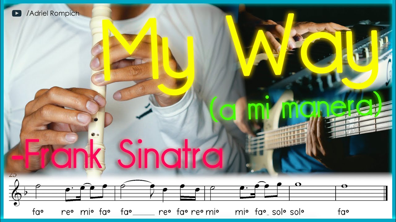 A Mi Manera En Flauta Dulce My Way Tutorial Cover Fácil Chords