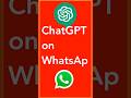 ChatGPT on WhatsApp: How to Use AI Chat on WhatsApp