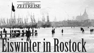 Goldhofers Zeitreise 04 - Winter und Wintersport in Rostock