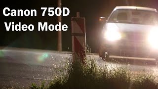 Canon 750D/T6i Video Mode Review