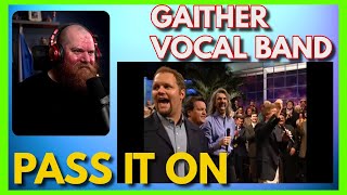 GAITHER VOCAL BAND | Passin' The Faith Along Reaction
