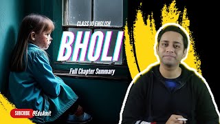 Bholi class10 english |  Bholi short and detailed summary | Bholi chapter summary | cbse 2024