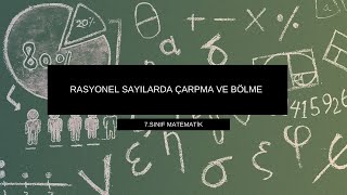 Rasyonel Sayılarda Çarpma ve Bölme İşlemi