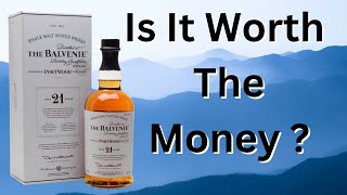 Tasting the Complex and Smooth Balvenie 21 Port wood | Is it worth the investment?