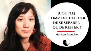 [Couple] Comment décider de se séparer ou de rester ?