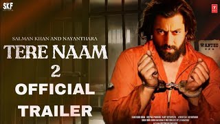Tere Naam 2 Trailer | Tere Naam Movie Salman Khan | Tere Naam Full Movie Tere Naam 2