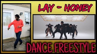 ChrisStillBeTalkin LAY 'Honey (和你)' DANCE FREESTYLE