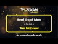 Tim McGraw - Real Good Man - Karaoke Version from Zoom Karaoke