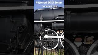 Restored CN 6015 Steam Locomotive #railfanning #train