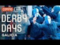 Derby Days: Galicia  | Spanish Football As You've Never Seen It Before