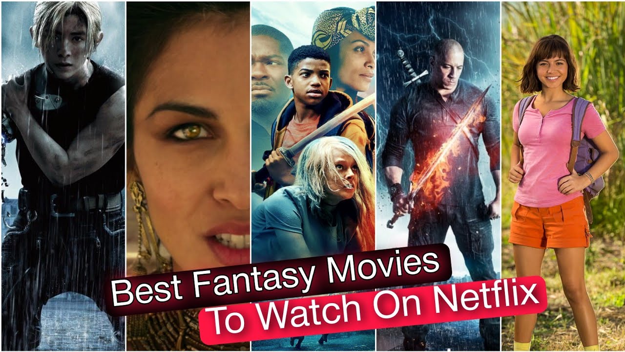 Best Fantasy Movies To Watch On Netflix - YouTube