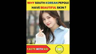 Why Korean Have Smooth Skin | Facts About South Korea | Beauty | #shorts #youtubeshorts #southkorea