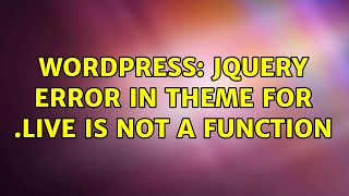 Wordpress: JQuery Error in theme for .live is not a function