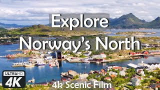 Explore Norway's North 4k | Best Places to Visit: Lofoten, Tromsø, Senja, Vesterålen