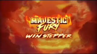 Majestic Fury Win Stepper Spin Session