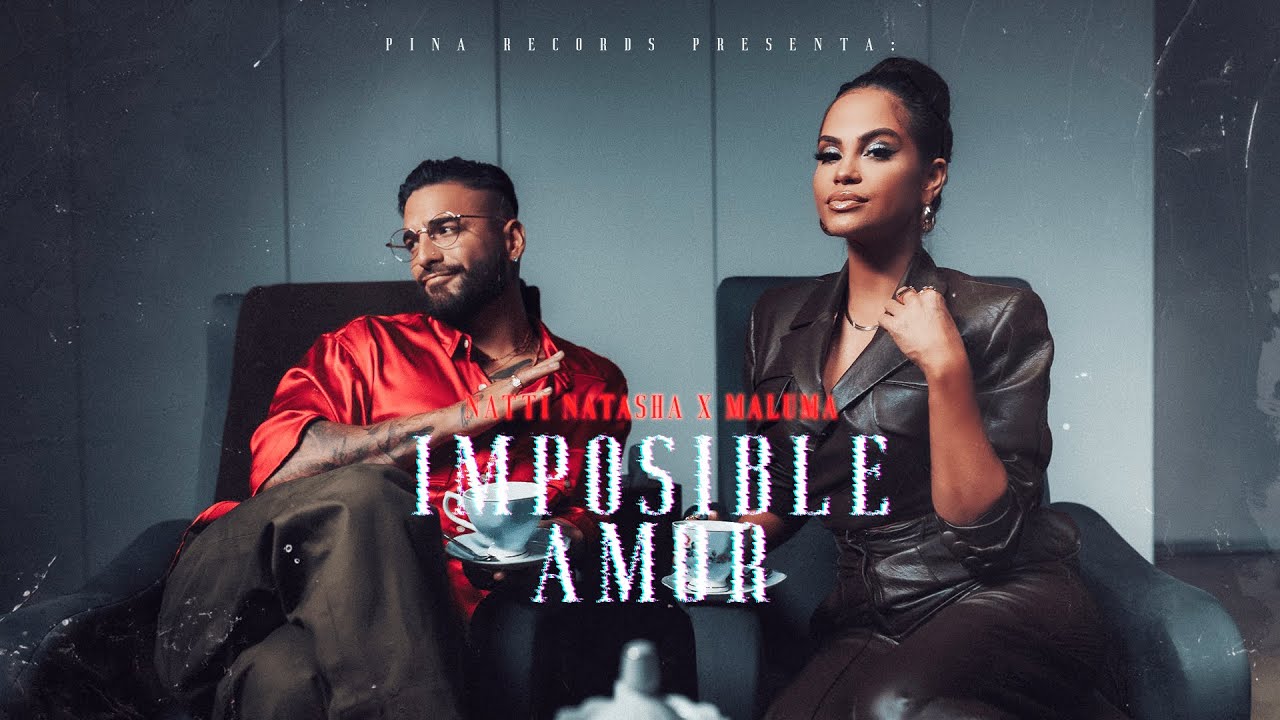 Natti Natasha x Maluma - Imposible Amor Official Video. 
