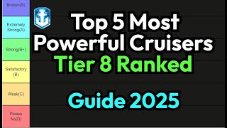 Top 5 Most Powerful Cruiser Picks in Tier 8 Ranked Battles Season | World of Warships