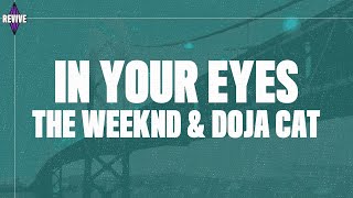 The Weeknd, Doja Cat - In Your Eyes (Remix) Lyrics