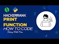 Print Function with Python | HackerRank Challenge | Problem Solving | CodingWithKien