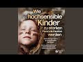 Kapitel 15.2 - Wie hochsensible Kinder zu starken Persönlichkeiten werden - Der...