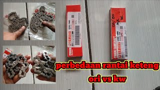 JADI SEPERTI INI...!! perbedaan rantai keteng ORI dengan yg kw..