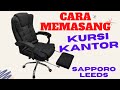 CARA MEMASANG KURSI KANTOR