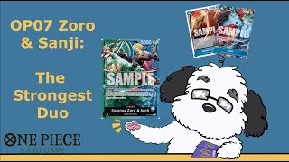 OP07 Off Meta Decks: Are Zoro & Sanji The Strongest Duo?