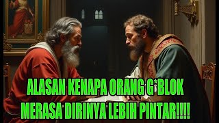 ALASAN KENAPA ORANG G*BLOK MERASA DIRINYA LEBIH PINTAR (stoicism)