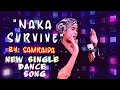 NAKA SURVIVE_|| Samraida Official Music