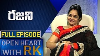 Actress Rajani | Open Heart with RK | Full Episode | ABN Telugu