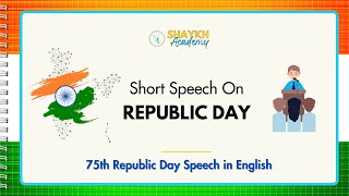 Republic Day Short Speech in English | Speech on 26th January | English Speech | For Class 1 to 4