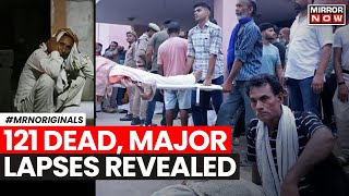 Hathras Satsang News | Deadly Satsang Stampede | Initial Probe Reveals Major Lapses | Uttar Pradesh