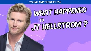 Young and the Restless: What Happened to JT Hellstrom