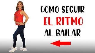 ¿CÓMO SEGUIR EL RITMO AL BAILAR? | LOS SECRETOS ✅🚀