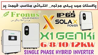 Fronus Solax Power X1 GENKI Solar Hybrid Inverters IP-65 6/8/10/12KW 2025 New Models Details Review.