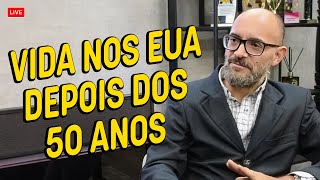 É possível viver decentemente depois dos 50 nos EUA? #podcast