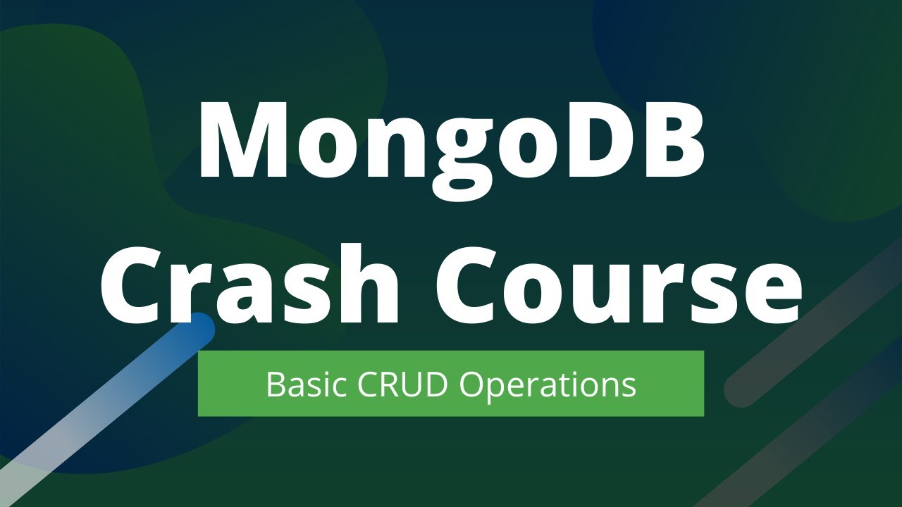 MongoDB Crash Course - Basic CRUD Operations - YouTube