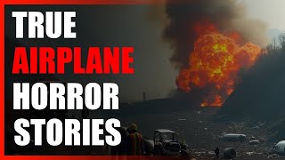 3 Disturbing TRUE Airplane Horror Stories (Volume 6)