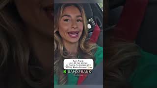 Sam Frank Lost All Her Money Samfrank