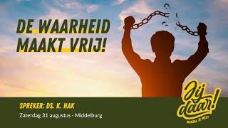 LIVE | Goes | De Waarheid maakt vrij! | Ds. Krijn Hak | 31 augustus 2024