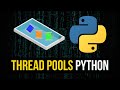 Thread Pools in Python - Asynchronous Programming