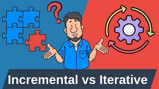 Incremental vs Iterative Models: Which One Fits Your Project?