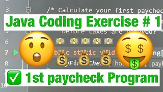 First Paycheck Calculation - Java Programming
