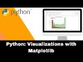 Mastering Data Visualization: Python and Matplotlib Tutorial