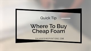 Where To Buy Cheap Foam