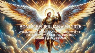 BONUS BÉLIER JANVIER 2025 ☘️🌞🙏🎁VOUS ACCOMPLISSEZ VOS RÊVES AVEC CETTE CHANCE INCROYABLE 🍀🍀🍀🍀