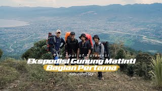 Gunung Matinti I Pendakian Sampai Malam I Bagian 1