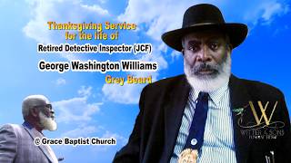 George Washington Williams (Retired Detective Inspector J.C.F ) Funeral Service